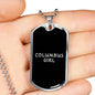 Columbus Girl v2 - Luxury Dog Tag Necklace