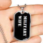 Military Wife v3 - Luxury Dog Tag Necklace