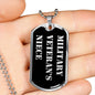 Military Veteran's Niece v2 - Luxury Dog Tag Necklace