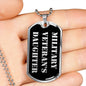 Military Veteran's Daughter v2 - Luxury Dog Tag Necklace