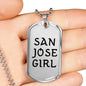 San Jose Girl - Luxury Dog Tag Necklace