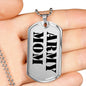 Army Mom - Luxury Dog Tag Necklace