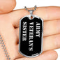 Army Veteran's Sister v2 - Luxury Dog Tag Necklace