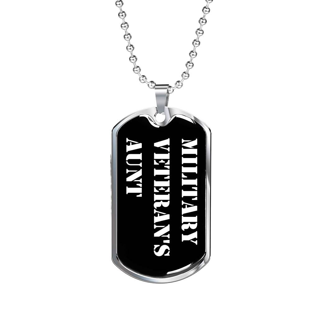 Military Veteran's Aunt v3 - Luxury Dog Tag Necklace
