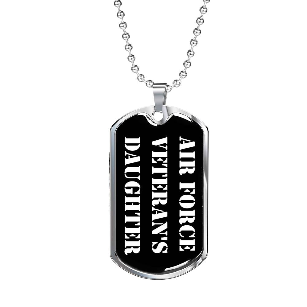 Air Force Veteran's Daughter v3 - Luxury Dog Tag Necklace