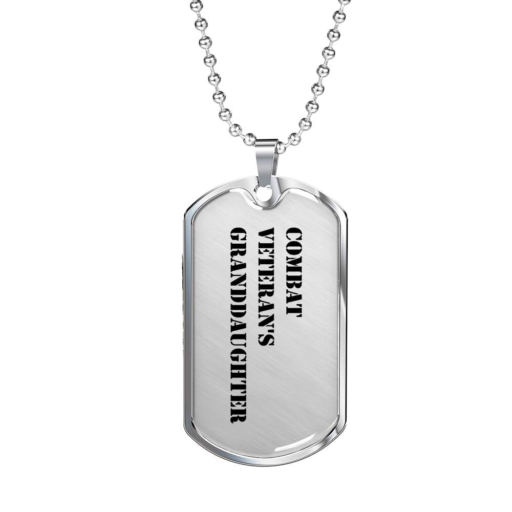 Combat Veteran's Granddaughter - Luxury Dog Tag Necklace