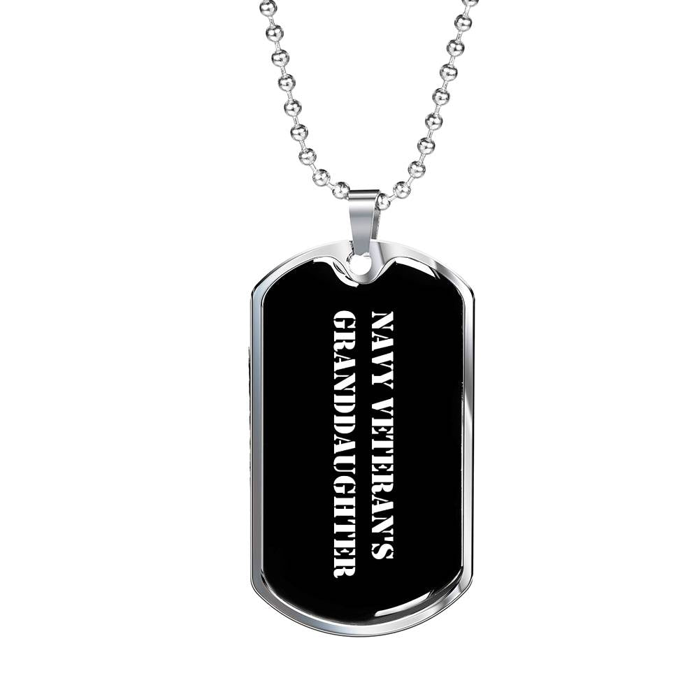 Navy Veteran's Granddaughter v3 - Luxury Dog Tag Necklace