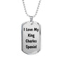 Love My King Charles Spaniel v4 - Luxury Dog Tag Necklace