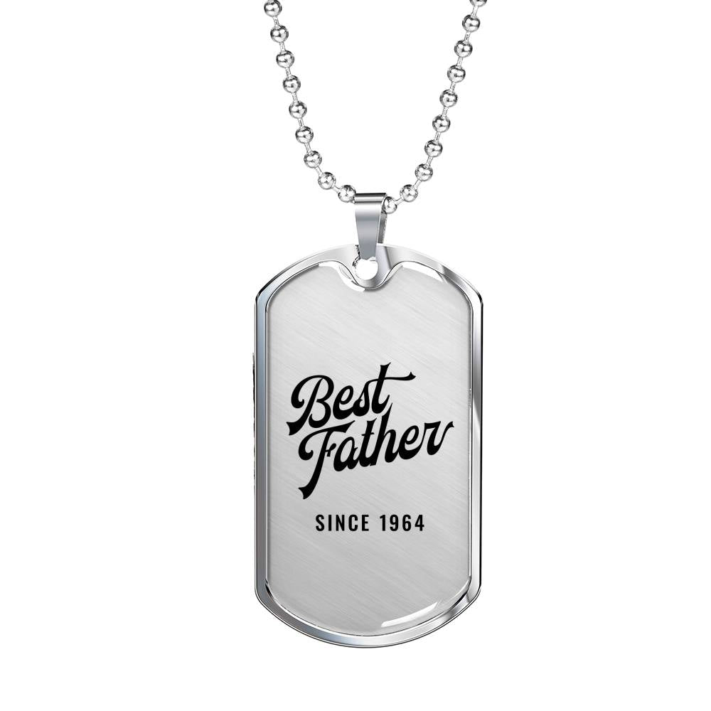 Best Father Since 1964 - Luxury Dog Tag Necklace