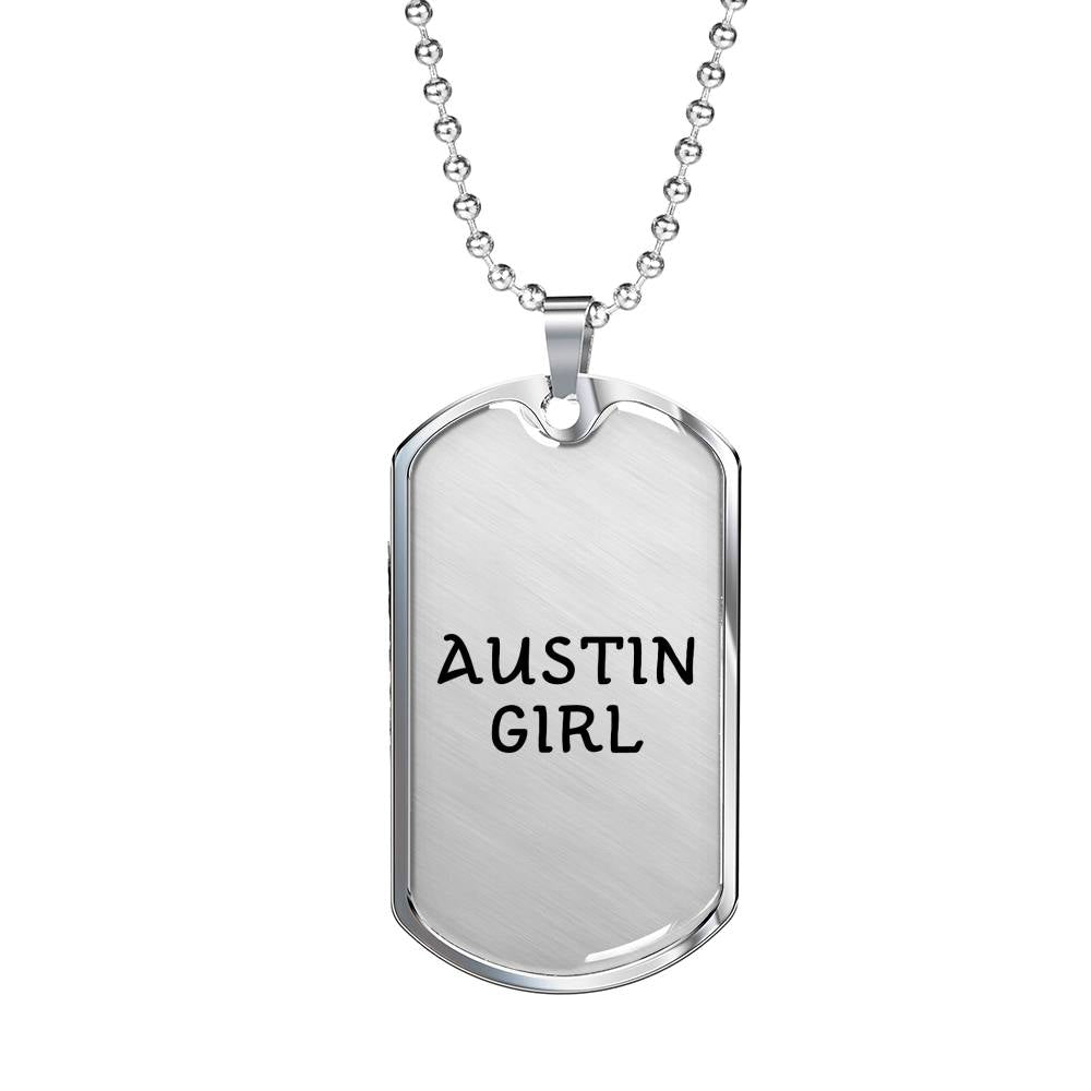 Austin Girl - Luxury Dog Tag Necklace