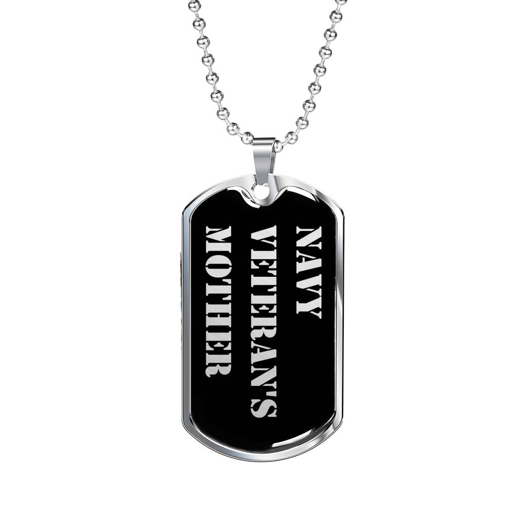 Navy Veteran's Mother v2 - Luxury Dog Tag Necklace