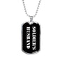 Soldier's Husband v3 - Luxury Dog Tag Necklace