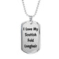 Love My Scottish Fold Longhair - Luxury Dog Tag Necklace