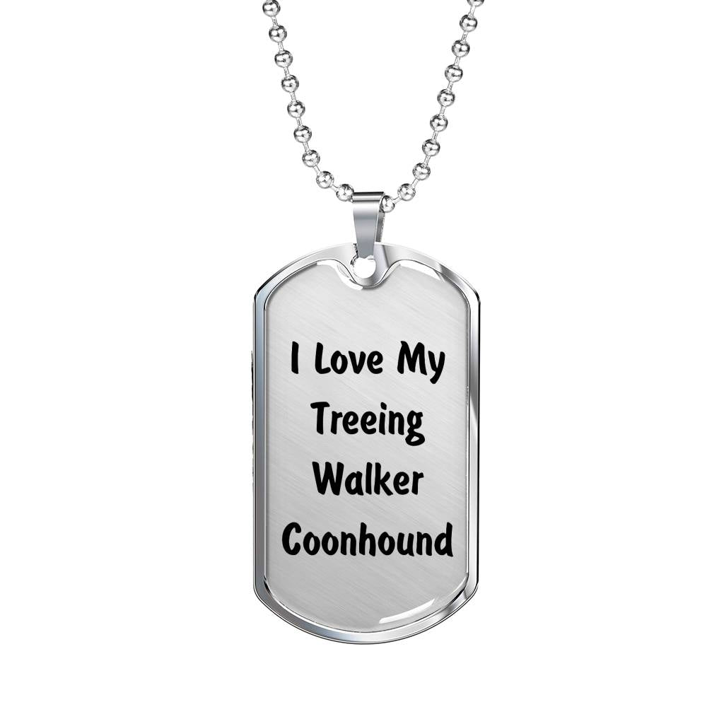 Love My Treeing Walker Coonhound v4 - Luxury Dog Tag Necklace