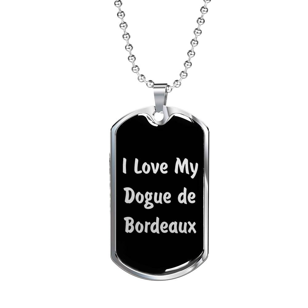 Love My Dogue de Bordeaux v5 - Luxury Dog Tag Necklace
