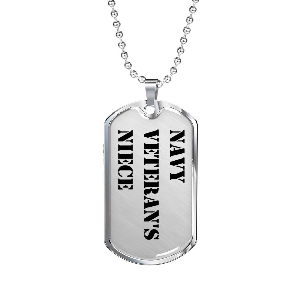 Navy Veteran's Niece - Luxury Dog Tag Necklace