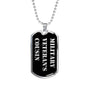Military Veteran's Cousin v2 - Luxury Dog Tag Necklace