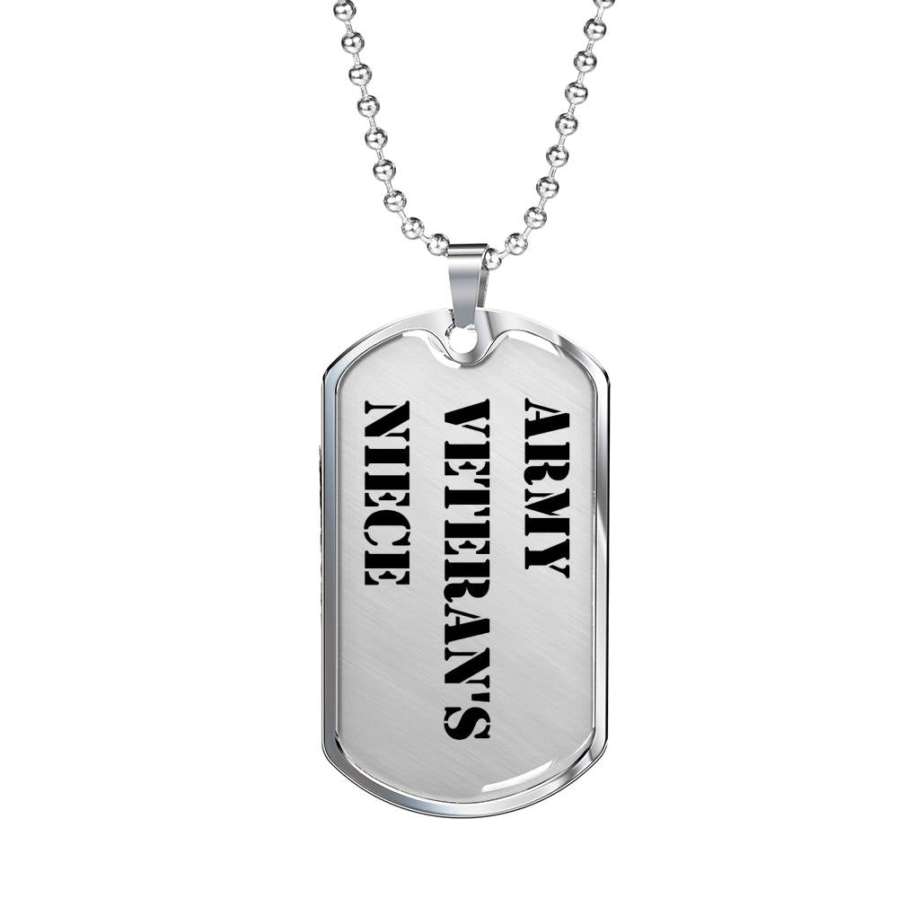 Army Veteran's Niece - Luxury Dog Tag Necklace