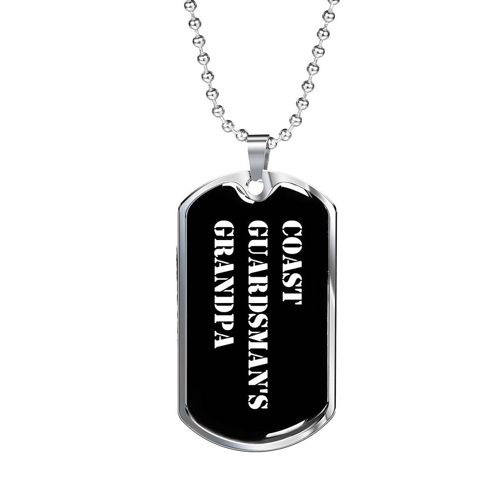 Coast Guardsman's Grandpa v3 - Luxury Dog Tag Necklace