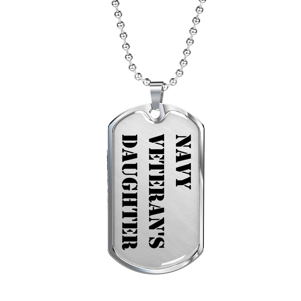 Navy Veteran's Daughter - Luxury Dog Tag Necklace