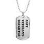 Navy Veteran's Daughter - Luxury Dog Tag Necklace