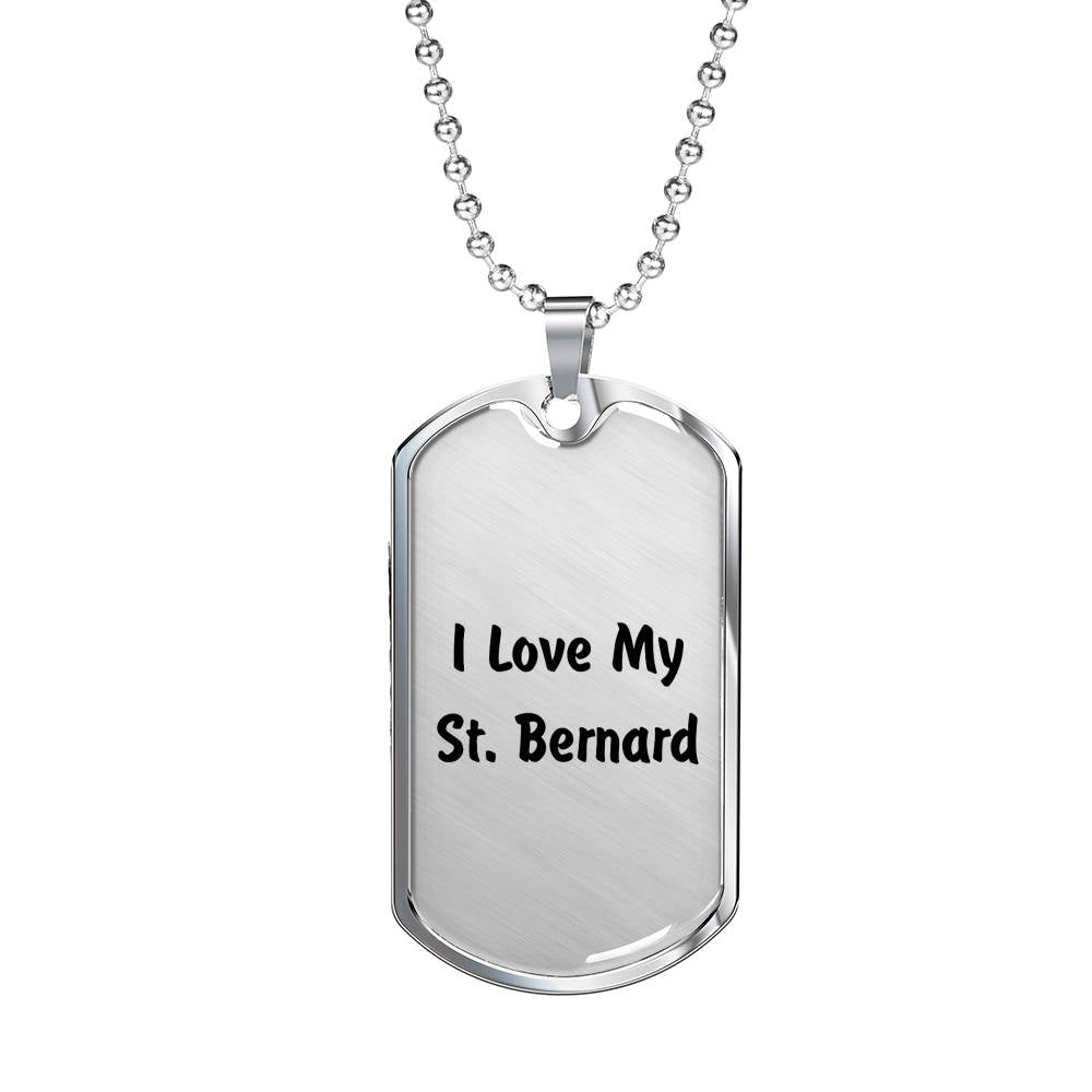 Love My St. Bernard v4 - Luxury Dog Tag Necklace