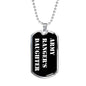Army Ranger's Daughter v3 - Luxury Dog Tag Necklace