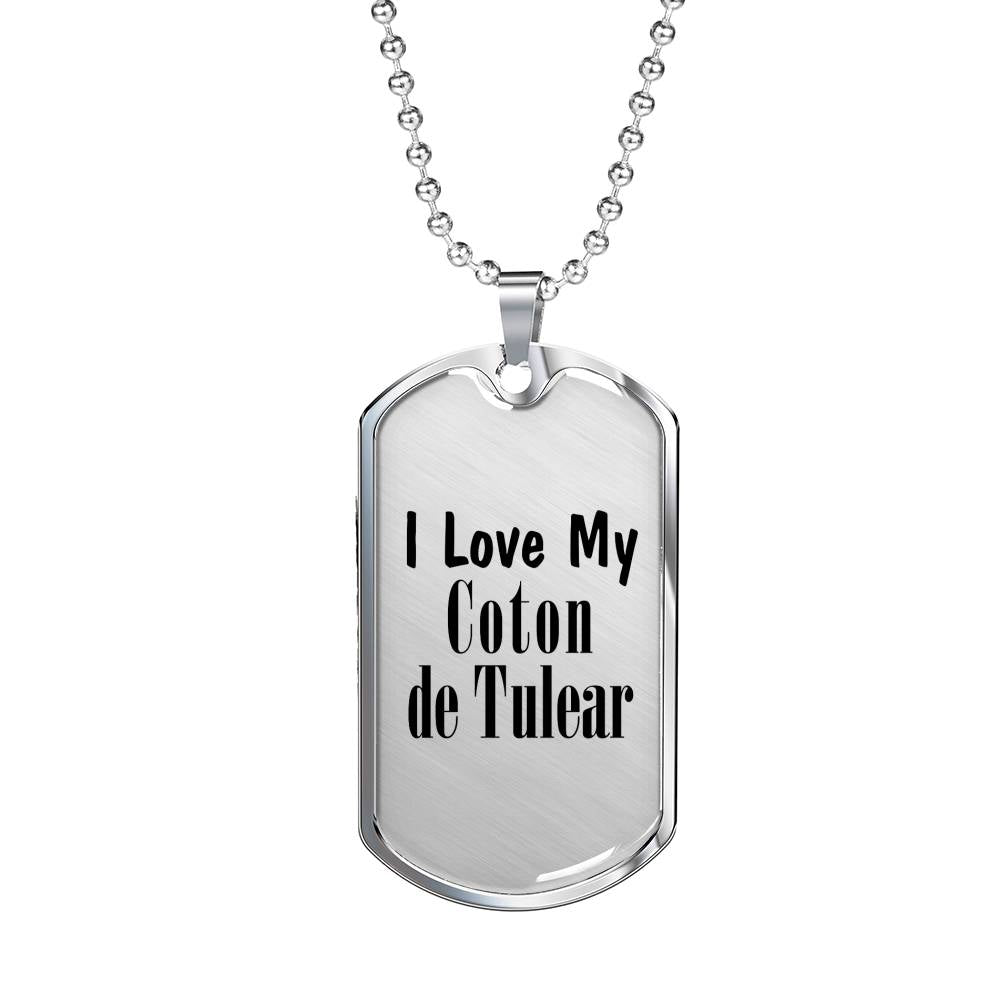 Love My Coton de Tulear - Luxury Dog Tag Necklace