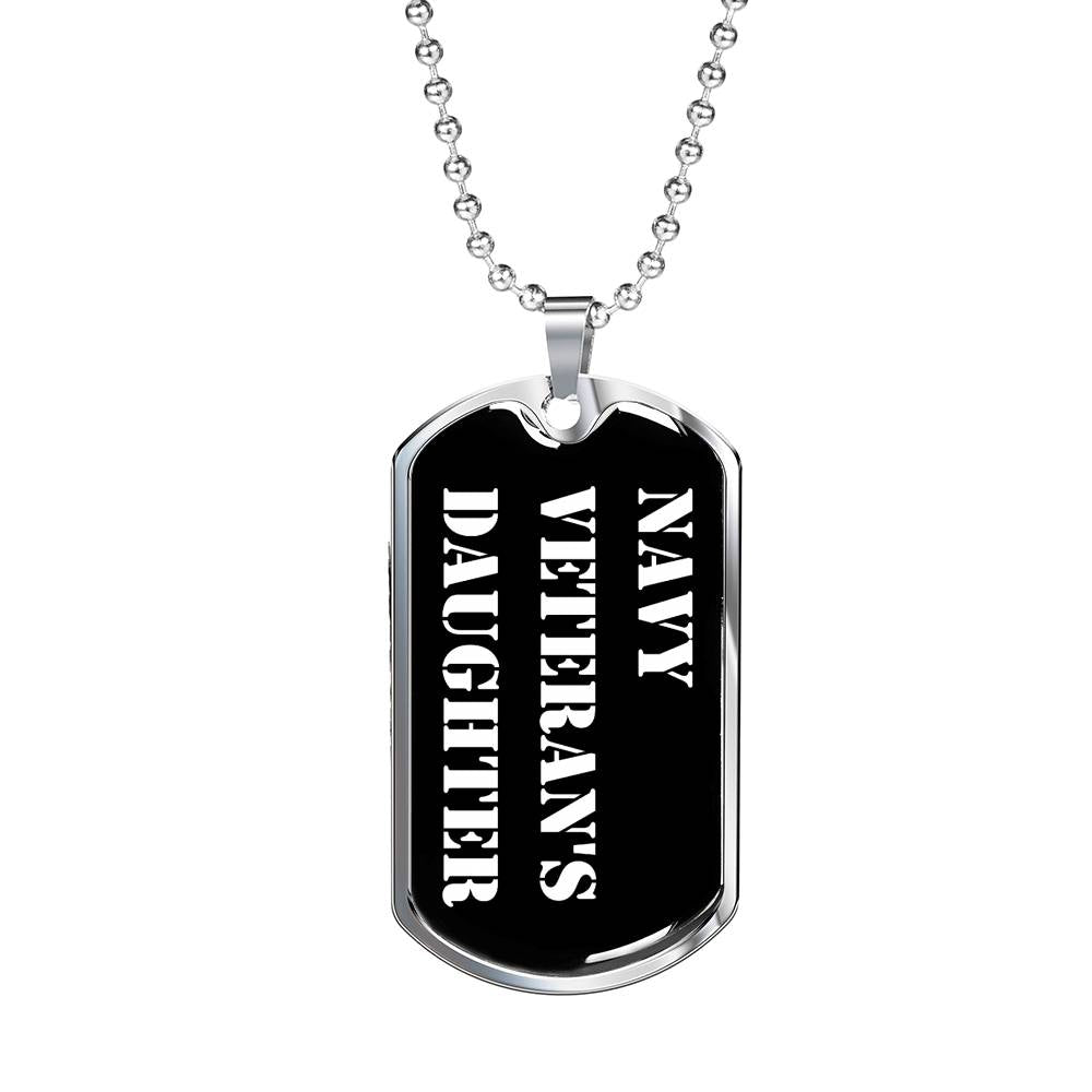 Navy Veteran's Daughter v3 - Luxury Dog Tag Necklace