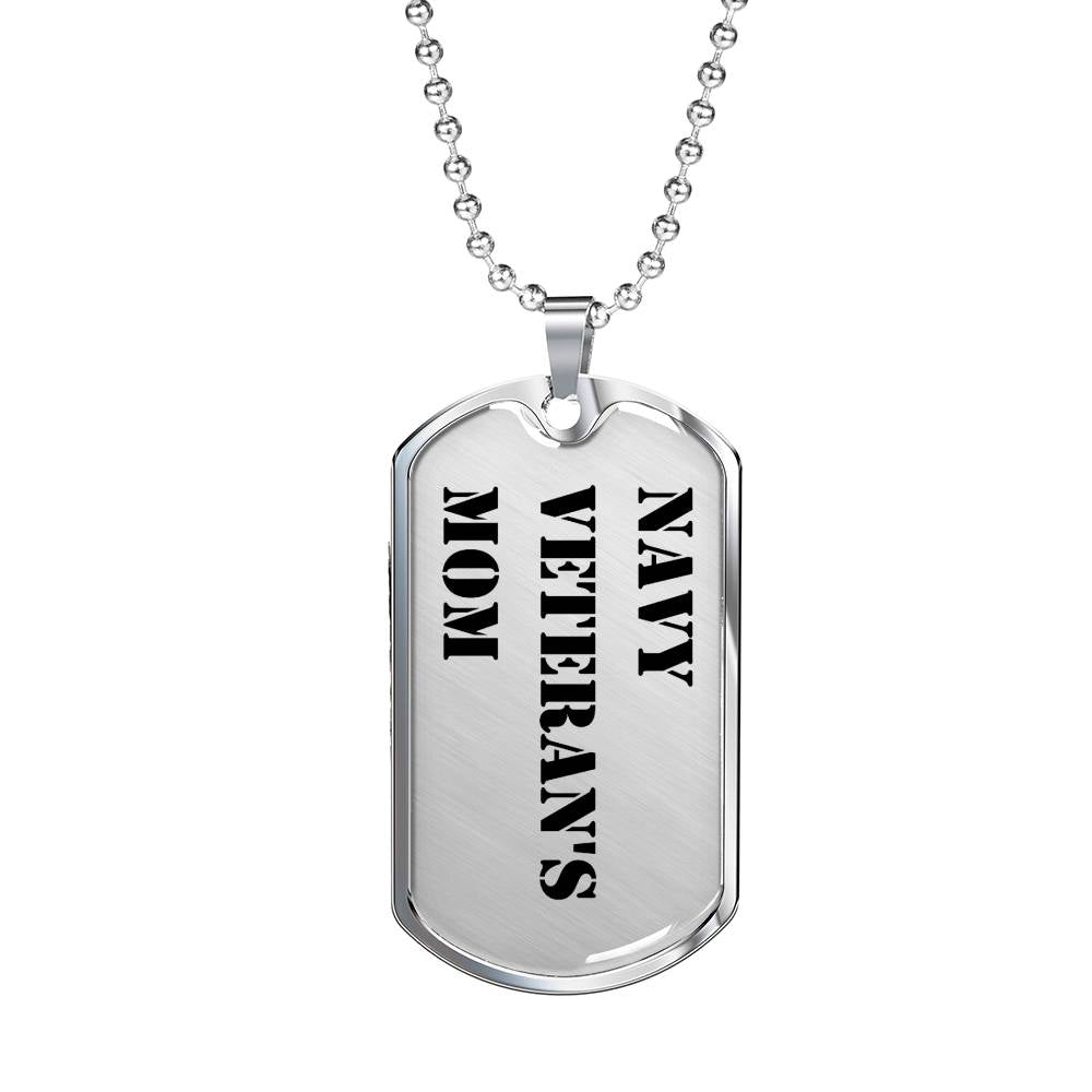 Navy Veteran's Mom - Luxury Dog Tag Necklace