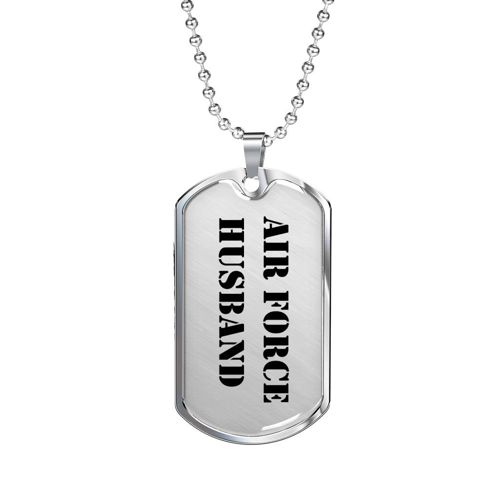 Air Force Husband - Luxury Dog Tag Necklace