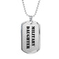 Military Daughter - Luxury Dog Tag Necklace