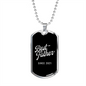 Best Father Since 2021 v3 - Luxury Dog Tag Necklace