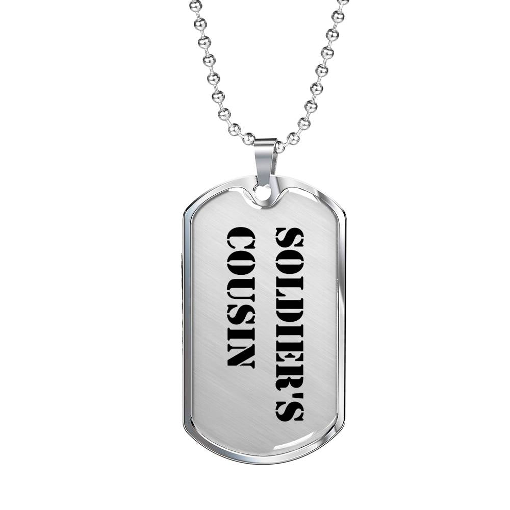 Soldier's Cousin - Luxury Dog Tag Necklace