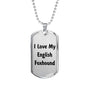 Love My English Foxhound v4 - Luxury Dog Tag Necklace
