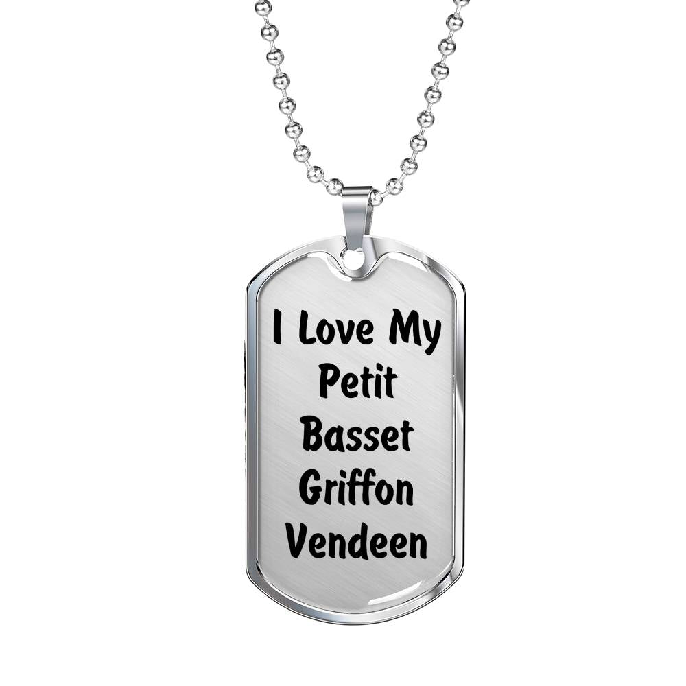 Love My Petit Basset Griffon Vendeen v4 - Luxury Dog Tag Necklace