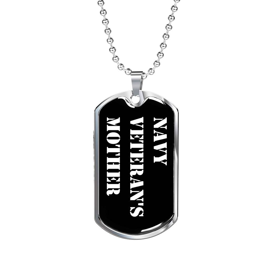 Navy Veteran's Mother v3 - Luxury Dog Tag Necklace
