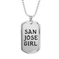 San Jose Girl - Luxury Dog Tag Necklace