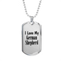 Love My German Shepherd - Luxury Dog Tag Necklace