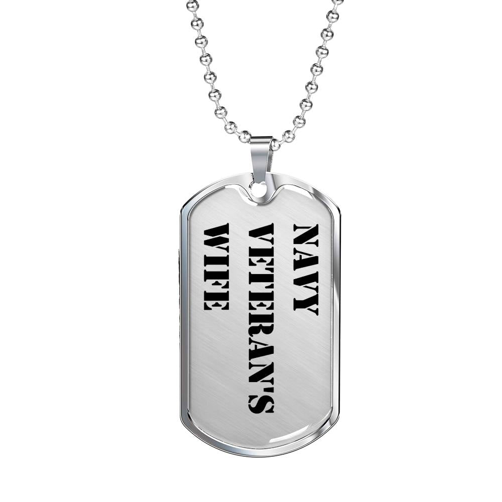 Navy Veteran's Wife - Luxury Dog Tag Necklace