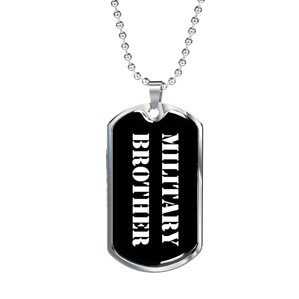 Military Brother v3 - Luxury Dog Tag Necklace