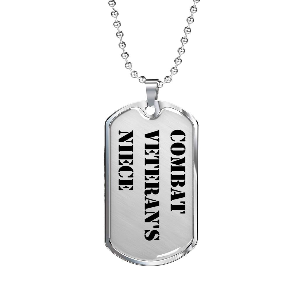 Combat Veteran's Niece - Luxury Dog Tag Necklace