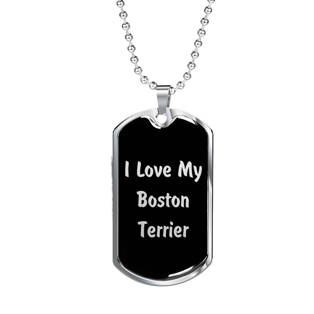Love My Boston Terrier v5 - Luxury Dog Tag Necklace