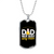Dad, Not Just Any Man - Luxury Dog Tag Necklace