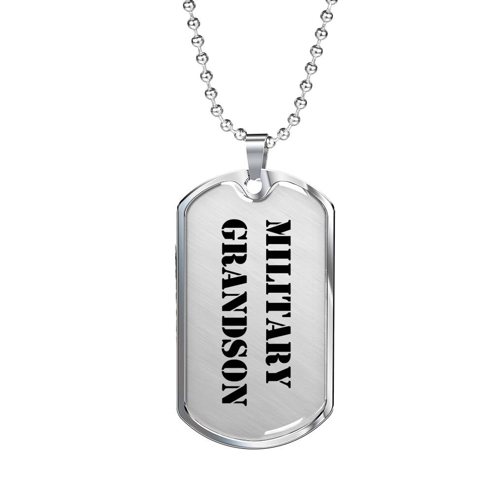 Military Grandson - Luxury Dog Tag Necklace