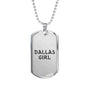 Dallas Girl - Luxury Dog Tag Necklace