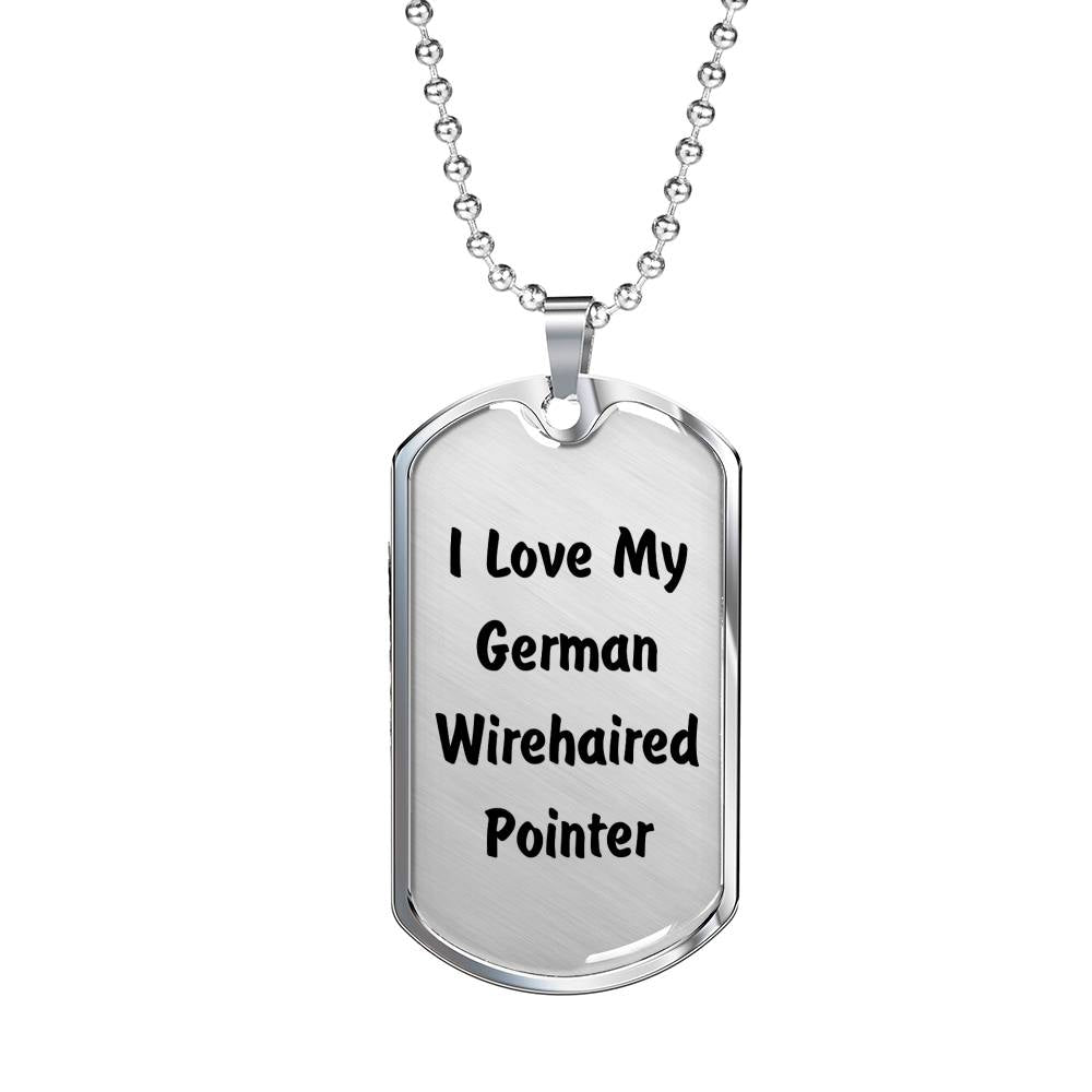 Love My German Wirehaired Pointer v4 - Luxury Dog Tag Necklace