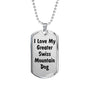 Love My Greater Swiss Mountain Dog v4 - Luxury Dog Tag Necklace