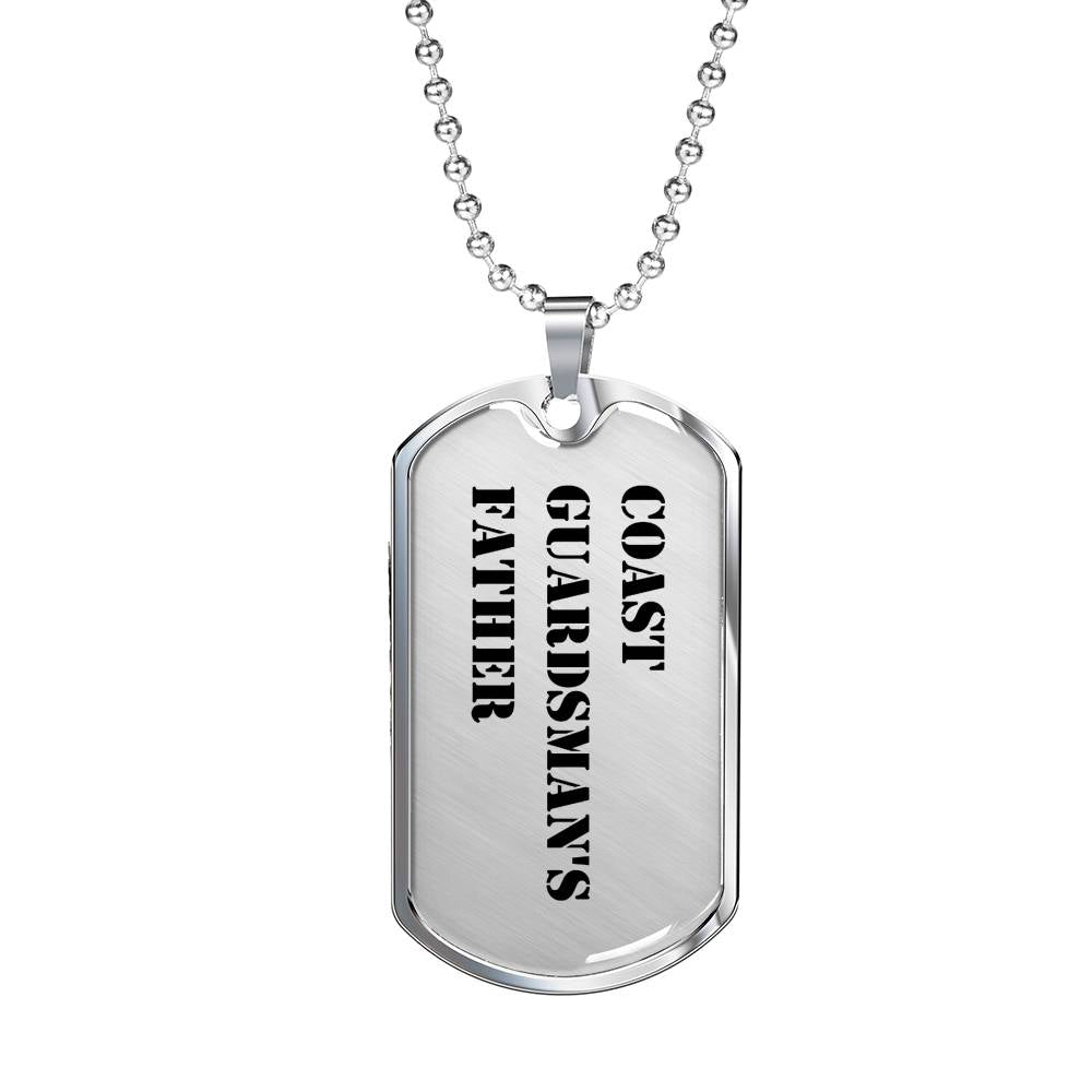 Coast Guardsman's Father - Luxury Dog Tag Necklace