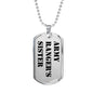 Army Ranger's Sister - Luxury Dog Tag Necklace